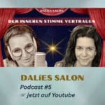DER INNEREN STIMME VERTRAUEN - Angelika Selina Braun in DALíES SALON